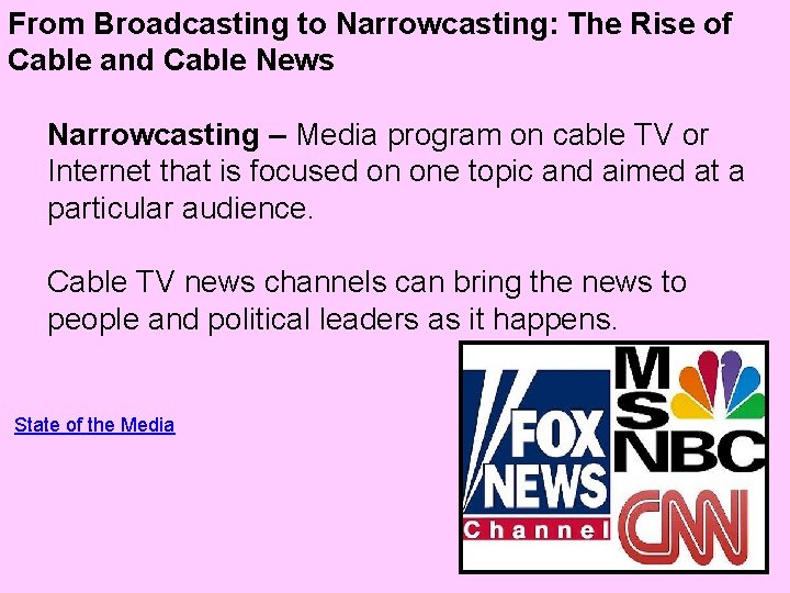From Broadcasting to Narrowcasting: The Rise of Cable and Cable News Narrowcasting – Media