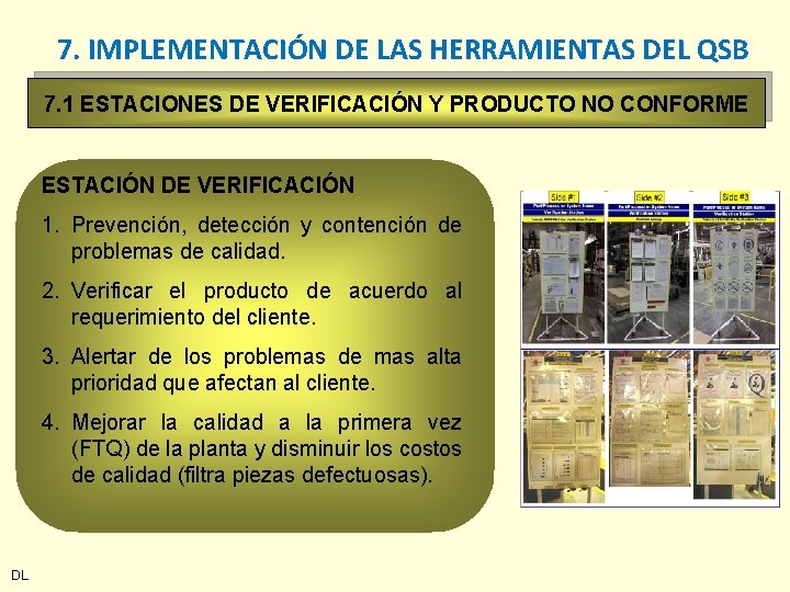 7. IMPLEMENTACIÓN DE LAS HERRAMIENTAS DEL QSB 7. 1 ESTACIONES DE VERIFICACIÓN Y PRODUCTO