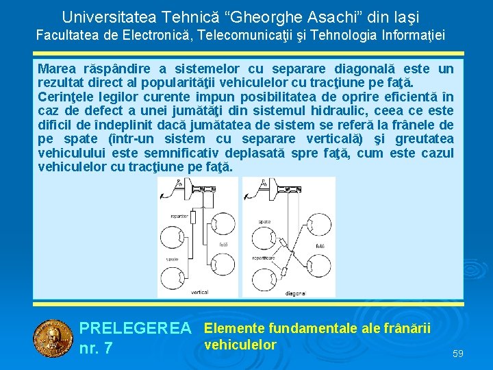 Universitatea Tehnică “Gheorghe Asachi” din Iaşi Facultatea de Electronică, Telecomunicaţii şi Tehnologia Informaţiei Marea