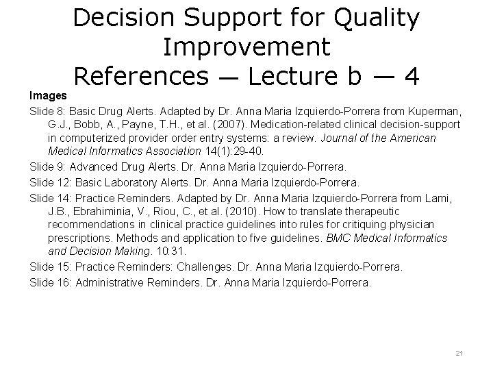 Decision Support for Quality Improvement References — Lecture b — 4 Images Slide 8: