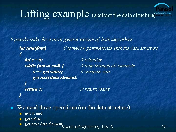 Lifting example (abstract the data structure) // pseudo-code for a more general version of