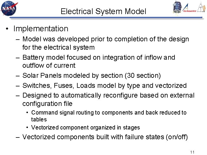 Electrical System Model • Implementation – Model was developed prior to completion of the