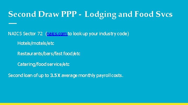 Second Draw PPP - Lodging and Food Svcs NAICS Sector 72 (naics. com to