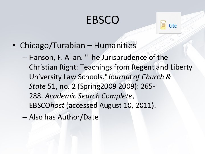 EBSCO • Chicago/Turabian – Humanities – Hanson, F. Allan. "The Jurisprudence of the Christian