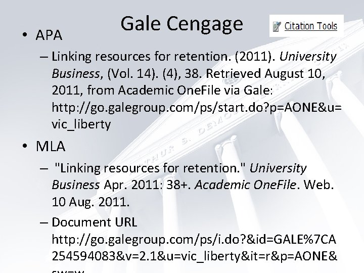  • APA Gale Cengage – Linking resources for retention. (2011). University Business, (Vol.