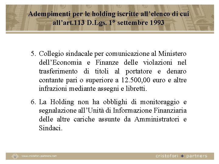 Adempimenti per le holding iscritte all’elenco di cui all’art. 113 D. Lgs. 1° settembre