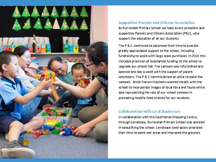 Supportive Parents and Citizens Association At Burrendah Primary School we have a very proactive