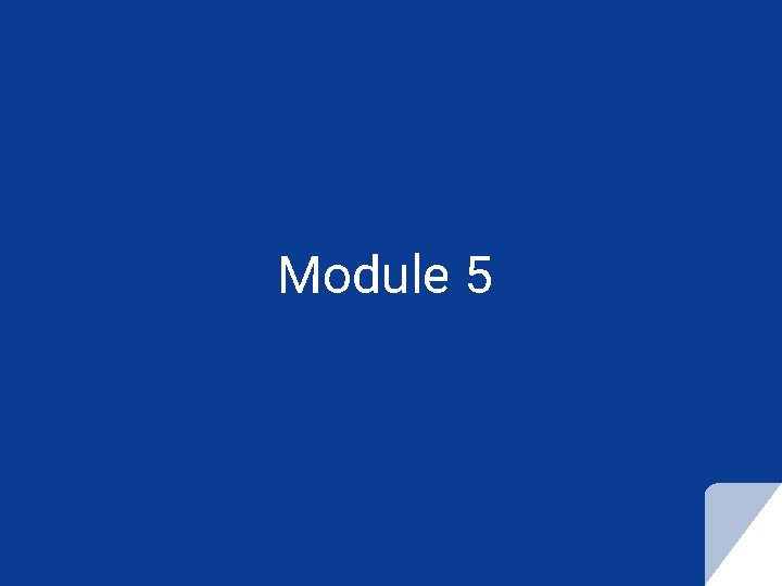 Module 5 