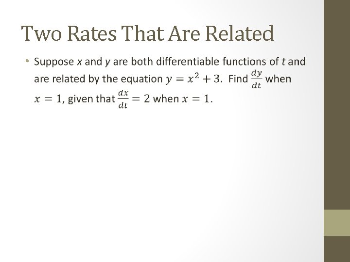 Related Rates Triad AP Calculus AB Chapter 2 Section 6 Related