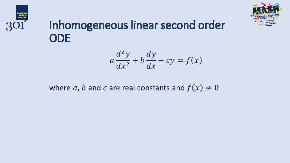 Inhomogeneous linear second order ODE • 