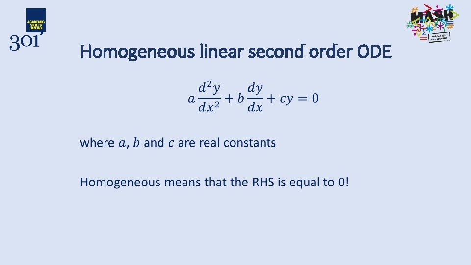 Homogeneous linear second order ODE • 