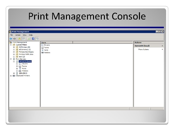 Print Management Console 
