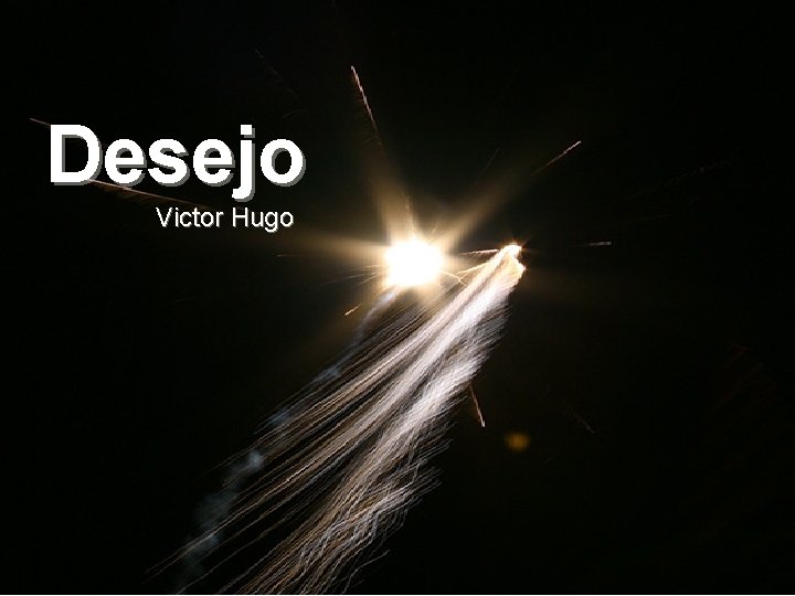 Desejo Victor Hugo 
