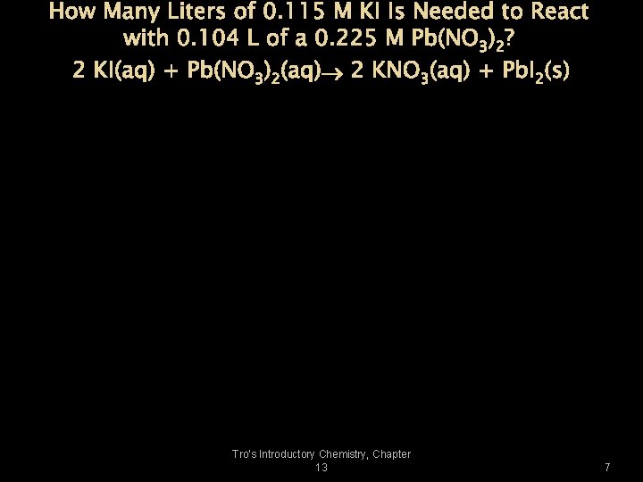 How Many Liters of 0. 115 M KI Is Needed to React with 0.