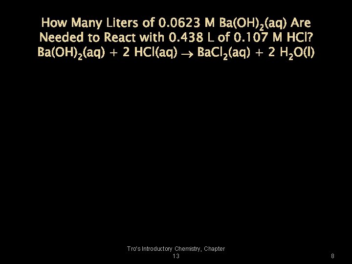 How Many Liters of 0. 0623 M Ba(OH)2(aq) Are Needed to React with 0.