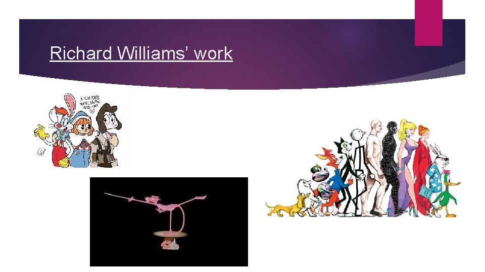 Richard Williams’ work 