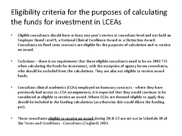 Eligibility criteria for the purposes of calculating the funds for investment in LCEAs •