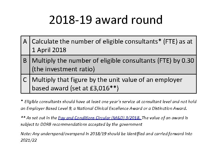 2018 -19 award round Consultant contract reform A Calculate the number of eligible consultants*