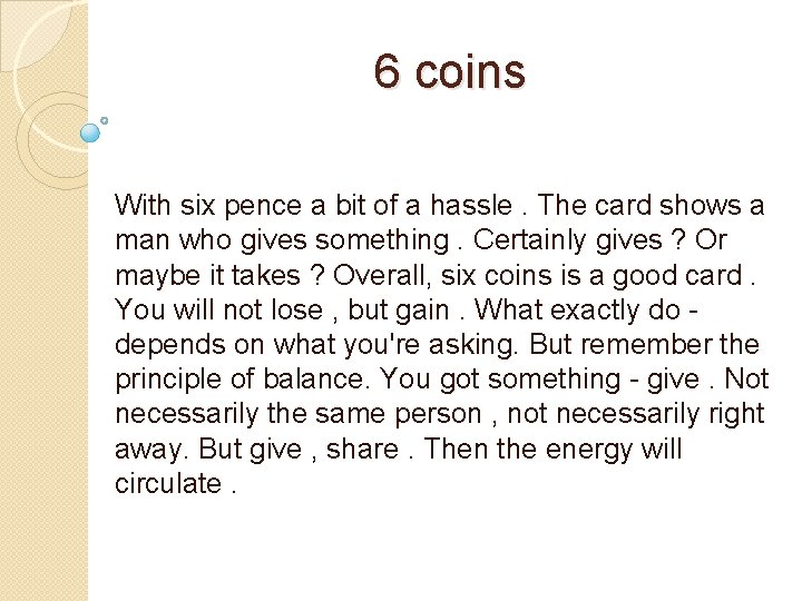 6 coins With six pence a bit of a hassle. The card shows a