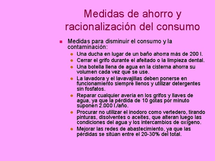 Medidas de ahorro y racionalización del consumo Medidas para disminuir el consumo y la