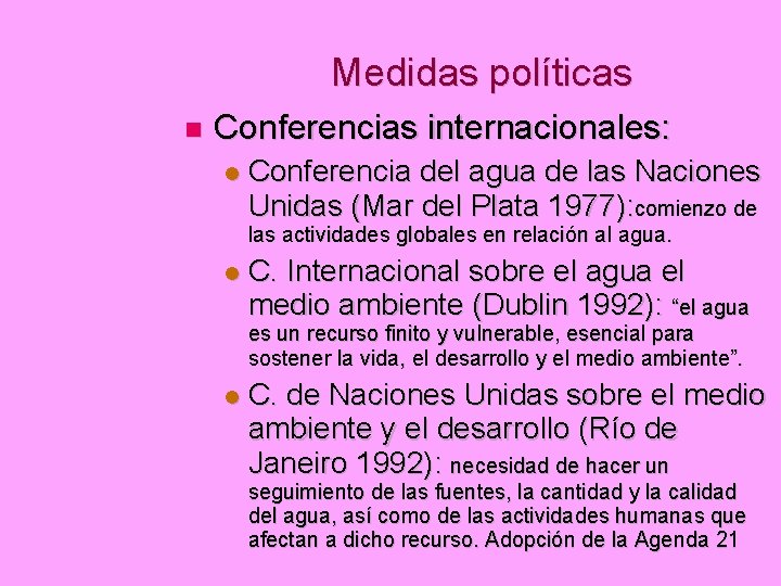 Medidas políticas Conferencias internacionales: Conferencia del agua de las Naciones Unidas (Mar del Plata