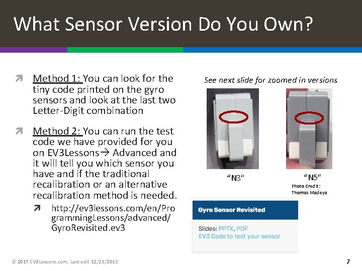 What Sensor Version Do You Own? Method 1: You can look for the tiny