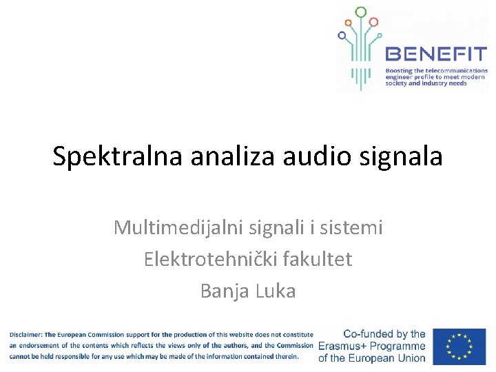 Spektralna analiza audio signala Multimedijalni signali i sistemi Elektrotehnički fakultet Banja Luka 