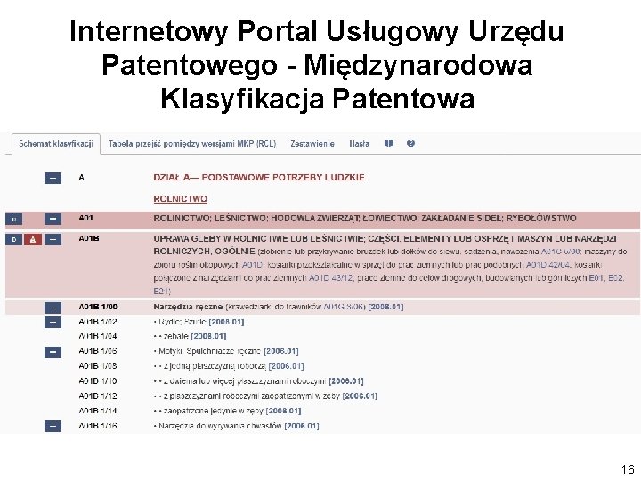 Internetowy Portal Usługowy Urzędu Patentowego - Międzynarodowa Klasyfikacja Patentowa 16 