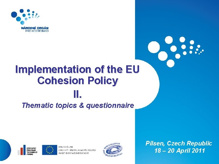 Implementation of the EU Cohesion Policy II Thematic