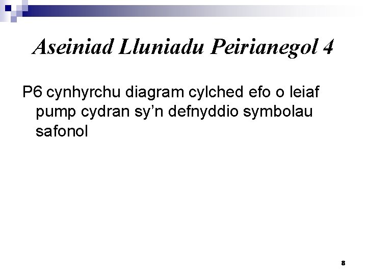 Aseiniad Lluniadu Peirianegol 4 P 6 cynhyrchu diagram cylched efo o leiaf pump cydran