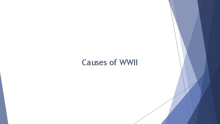 Causes of WWII 