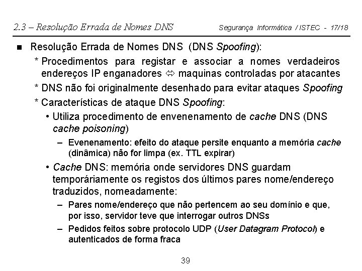 2. 3 – Resolução Errada de Nomes DNS n Segurança Informática / ISTEC -