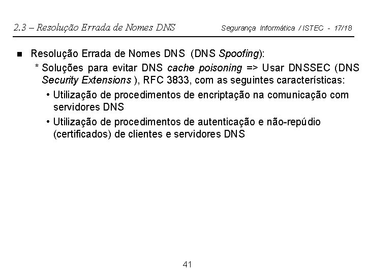 2. 3 – Resolução Errada de Nomes DNS n Segurança Informática / ISTEC -