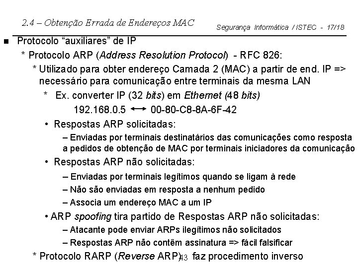 2. 4 – Obtenção Errada de Endereços MAC n Segurança Informática / ISTEC -