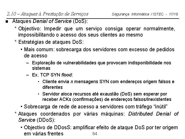 2. 10 – Ataques à Prestação de Serviços Segurança Informática / ISTEC - 17/18