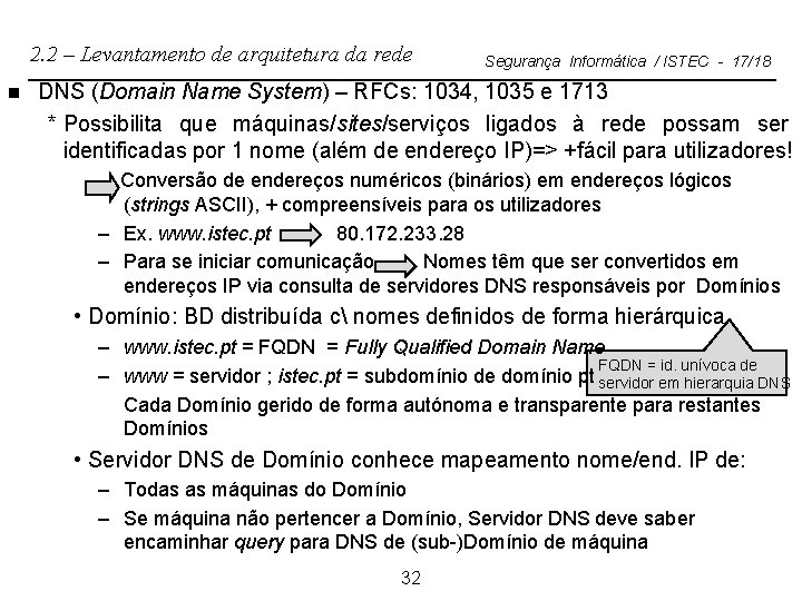 2. 2 – Levantamento de arquitetura da rede n Segurança Informática / ISTEC -