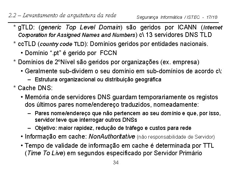 2. 2 – Levantamento de arquitetura da rede Segurança Informática / ISTEC - 17/18