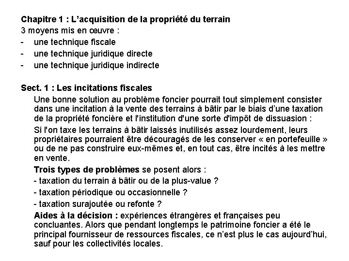 Chapitre 1 : L’acquisition de la propriété du terrain 3 moyens mis en œuvre