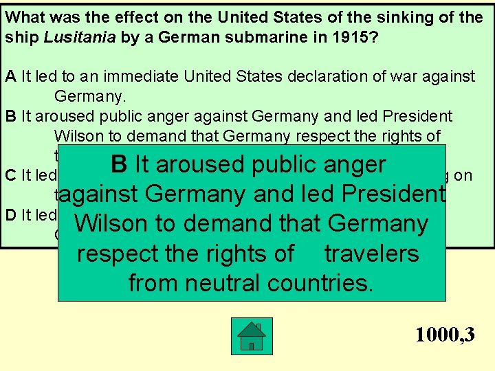 What was the effect on the United States of the sinking of the ship