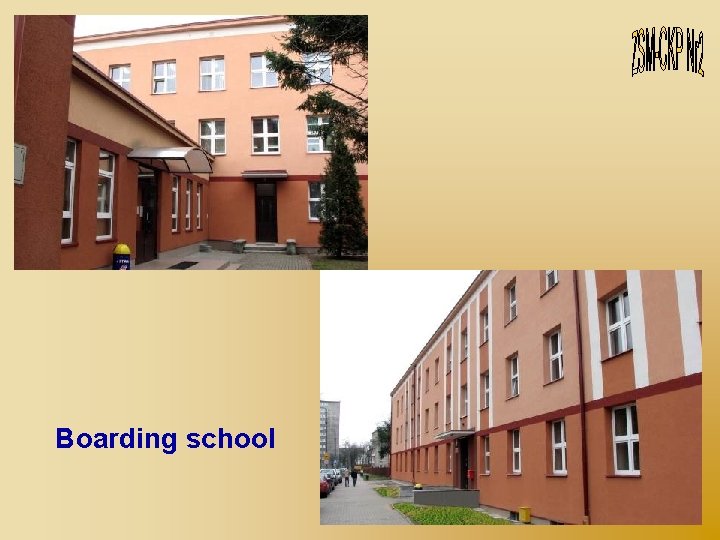 Boarding school 
