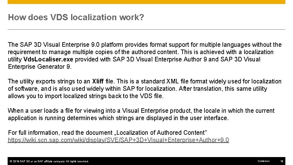 How does VDS localization work? The SAP 3 D Visual Enterprise 9. 0 platform