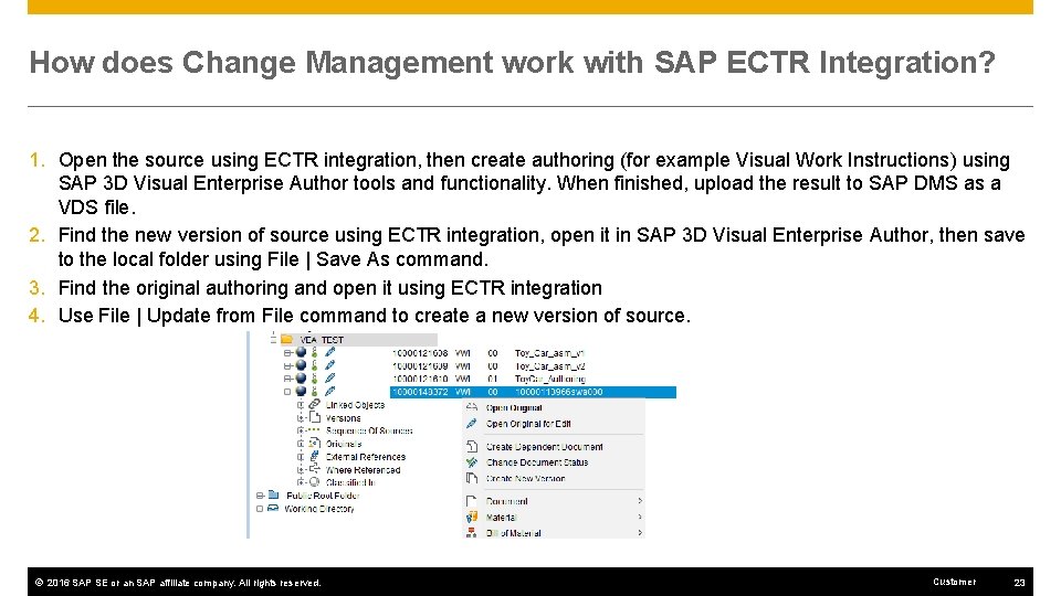 How does Change Management work with SAP ECTR Integration? 1. Open the source using