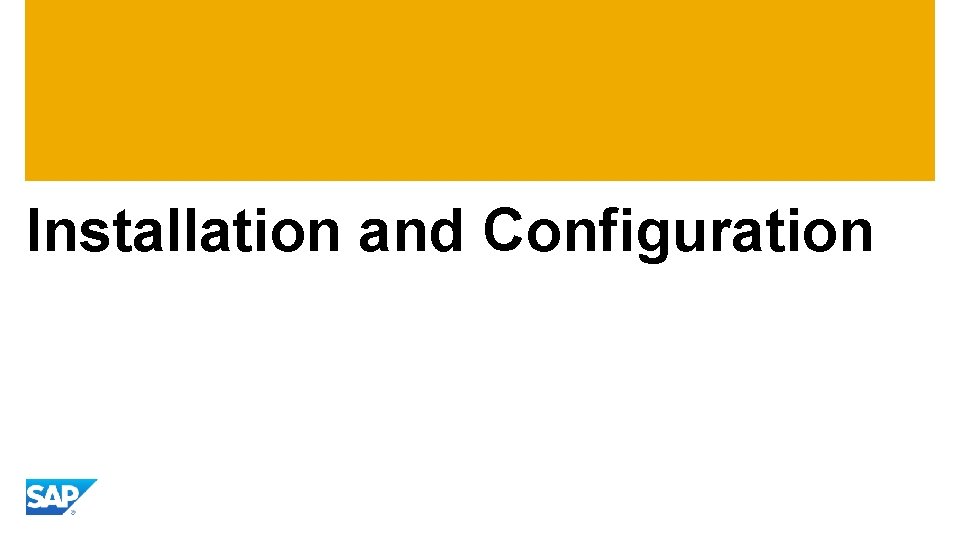 Installation and Configuration 