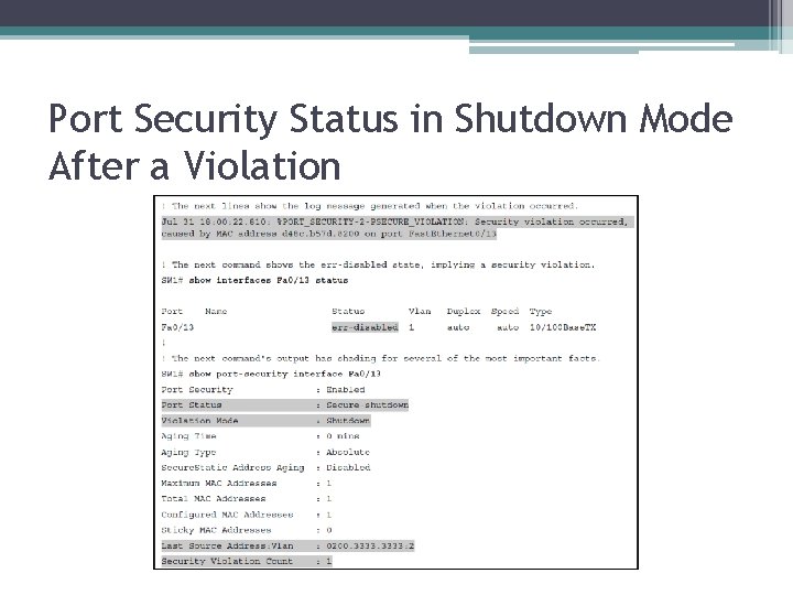 Port Security Status in Shutdown Mode After a Violation 
