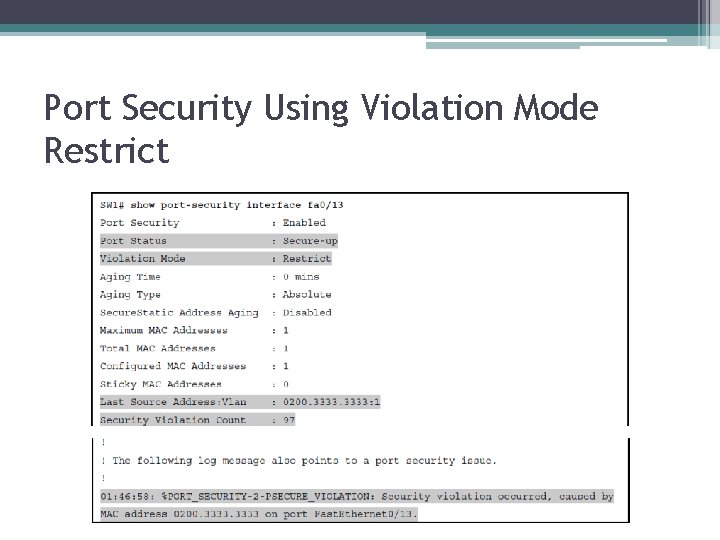 Port Security Using Violation Mode Restrict 