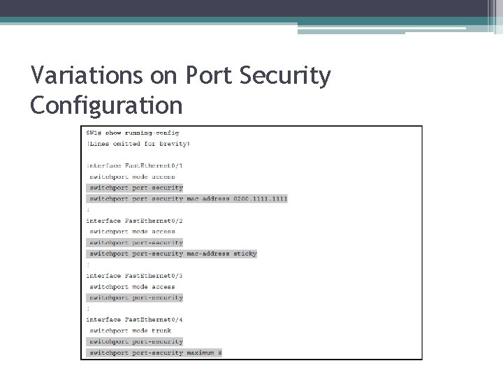 Variations on Port Security Configuration 