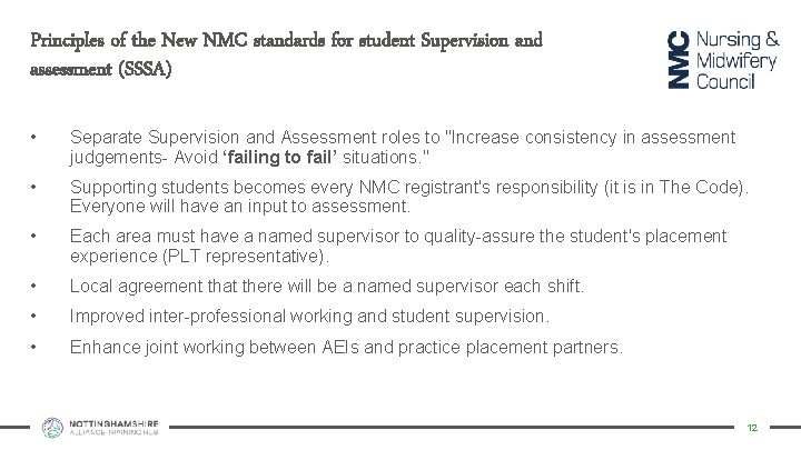 Principles of the New NMC standards for student Supervision and assessment (SSSA) • Separate