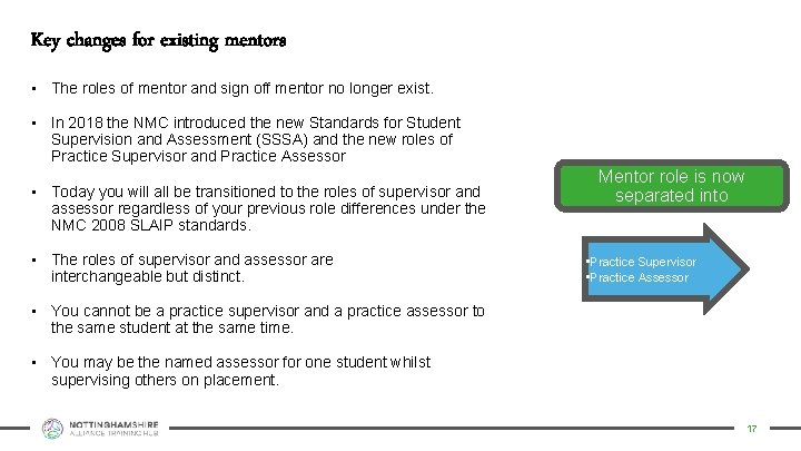 Key changes for existing mentors • The roles of mentor and sign off mentor