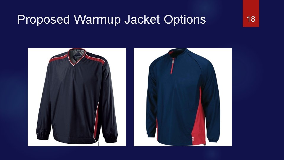 Proposed Warmup Jacket Options 18 