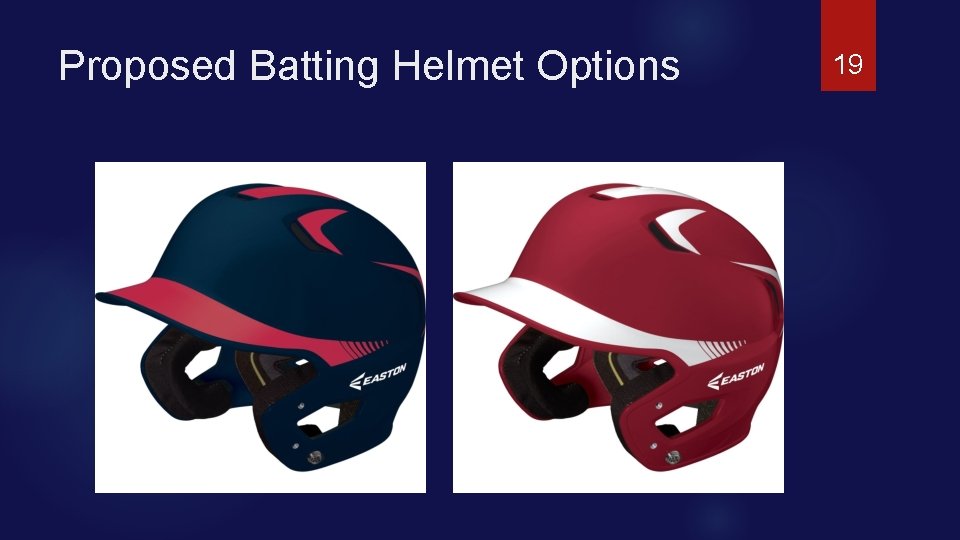 Proposed Batting Helmet Options 19 